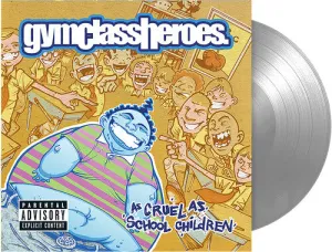 GYM CLASS HEROES - AS CRUEL AS SCHOOL CHILDREN